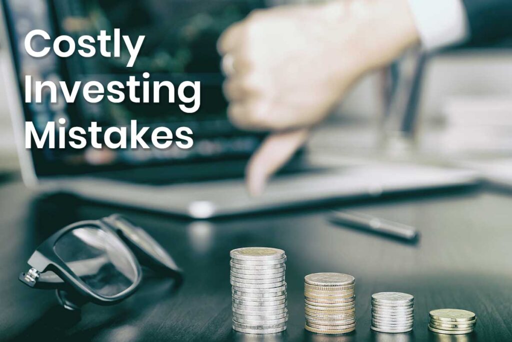 Costly investing mistakes